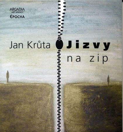 Jan Krůta: Jizvy na zip / Bylo-debilo