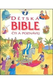Sophie Piper: Dětská Bible - čti a poznávej