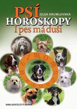 Olga Krumlovská: Psí horoskopy - I pes má duši