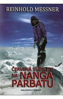 Reinhold Messner: Červená světlice na Nanga Parbatu