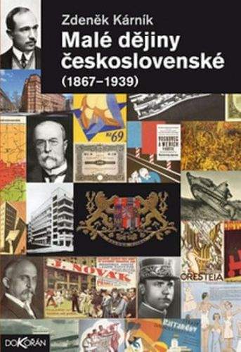 Zdeněk Kárník: Malé dějiny Československé