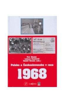 Petr Blažek: Polsko a Československo v roce 1968