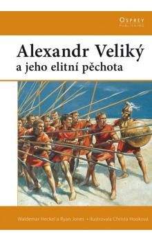 Ryan Jones, Waldemar Heckel: Alexander Veliký a jeho elitní pěchota