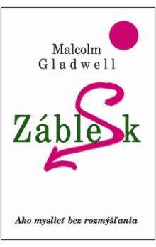 Malcolm Gladwell: Záblesk