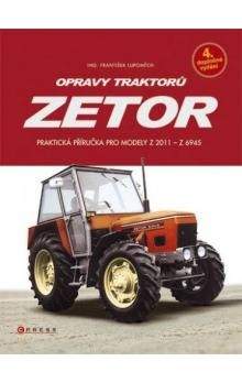 František Lupoměch: Opravy traktorů Zetor