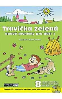 Vostrý Marek: Travička zelená - Lidové písničky pro děti 1. + CD