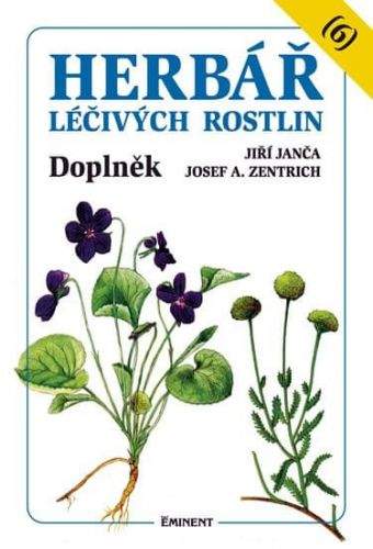 Josef A. Zentrich, Jiří Janča: Herbář léčivých rostlin 6
