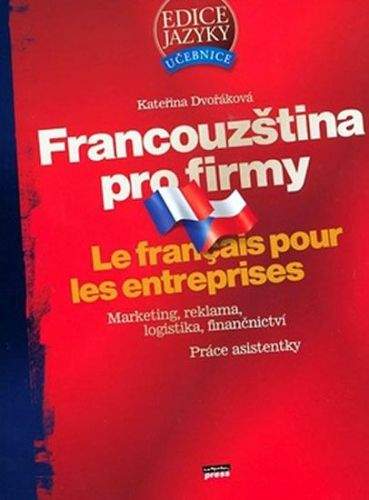 Kateřina Dvořáková: Francouzština pro firmy