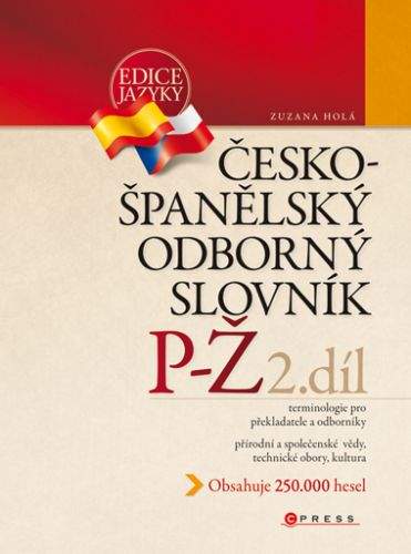 Zuzana Holá: Česko-španělský odborný slovník, 2. díl