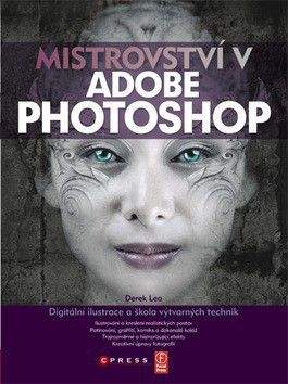 Derek Lea: Mistrovství v Adobe Photoshop