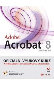 Adobe Creative Team: Adobe Acrobat 8