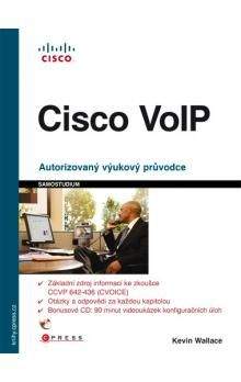 Kevin Wallace: Cisco VoIP