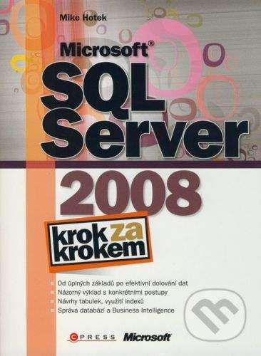 Mike Hotek: Microsoft SQL Server 2008