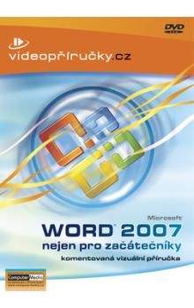 Kolektiv: Videopříručka Word 2007 nejen pro začátečníky - DVD