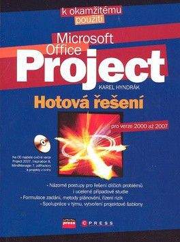 Karel Hyndrák: Microsoft Office Project - hotová řešení