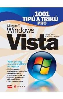 Ondřej Bitto, Vladislav Janeček: 1001 tipů a triků pro Microsoft Windows Vista