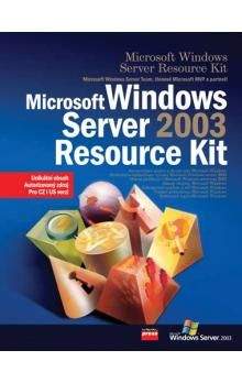 Kolektiv autorů: Microsoft Windows Server 2003