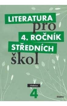 Andree Lukáš a: Literatura pro 4. ročník SŠ - učebnice