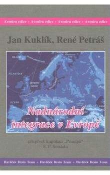 René Petráš, Jan Kuklík: Nadnárodní integrace v Evropě