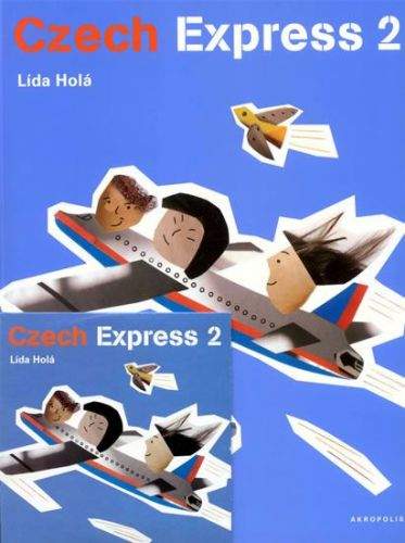 Lída Holá, Michaela Kukovičová: Czech Express 2 + CD - 2. vydání