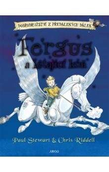 Chris Riddell, Paul Stewart: Fergus a létající kůň