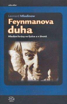 Leonard Mlodinow: Feynmanova duha