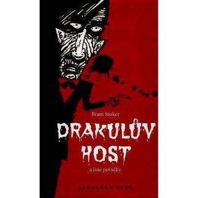 Bram Stoker: Drákulův host a jiné povídky