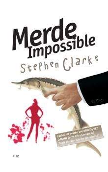 Stephen Clarke: Merde Impossible (4)