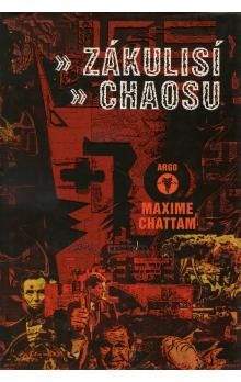 Maxime Chattam: Zákulisí chaosu