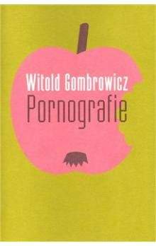 Witold Gombrowicz: Pornografie