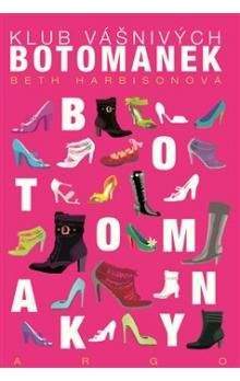 Beth Harbison: Klub vášnivých botomanek