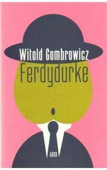 Witold Gombrowicz: Ferdydurke