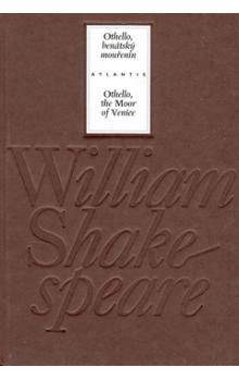 William Shakespeare: Othello, benátský mouřenín/ Othello, the Moor of Venice