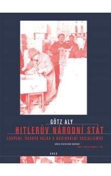 Aly Götz: Hitlerův národní stát