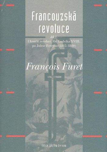 Francois Furet: Francouzská revoluce II. díl