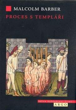 Malcolm Barber: Proces s templáři