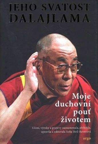 Dalajlama XIV.: Moje duchovní pouť životem