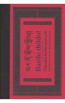 Bardo thödol Tibetská kniha mrtvých