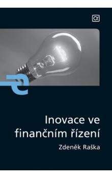 Zdeněk Raška: Inovace ve finančním řízení