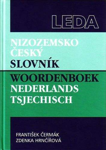 František Čermák, Hrnčířová Zdenka: Nizozemsko-český slovník / Woordenboek nederlands-tsjechisch