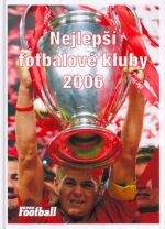 Jan Palička, Filip Saiver: Nejlepší fotbalové kluby 2006
