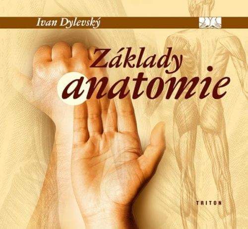 Ivan Dylevský: Základy anatomie