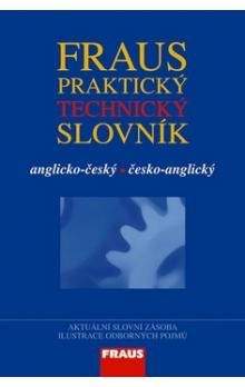 Praktický technický slovník anglicko-český česko-anglický