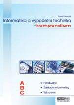 Kolektiv autorů: Kompendium informatiky a výpočetní techniky - Kolektiv autorů