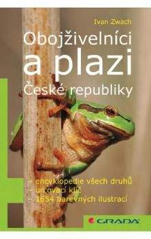 Ivan Zwach: Obojživelníci a plazi České republiky
