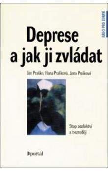 Hana Prašková, Ján Praško: Deprese a jak ji zvládat