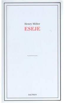 Henry Miller: Eseje