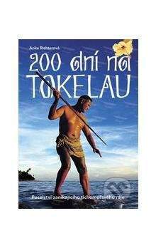 Anke Richter: 200 dni v Tokelau - Poselství z potápějícího se tichomořského ráje