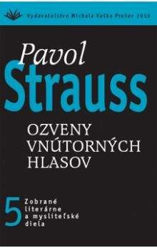 Pavol Strauss: Ozveny vnútorných hlasov
