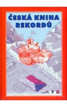 Rafaj, Marek, Vaněk: Česká kniha rekordů II.